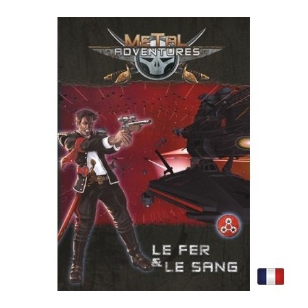 METAL ADVENTURES - Le fer & le sang